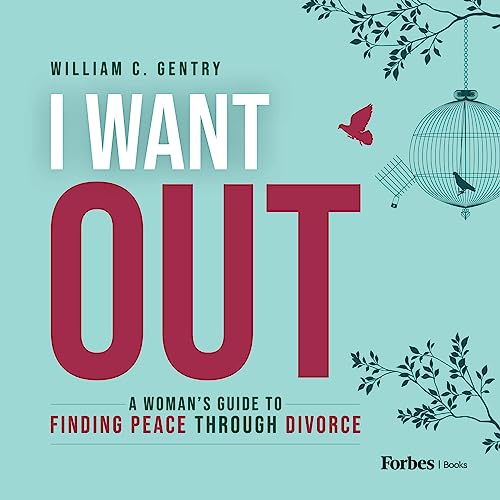 I Want Out by William C. Gentry