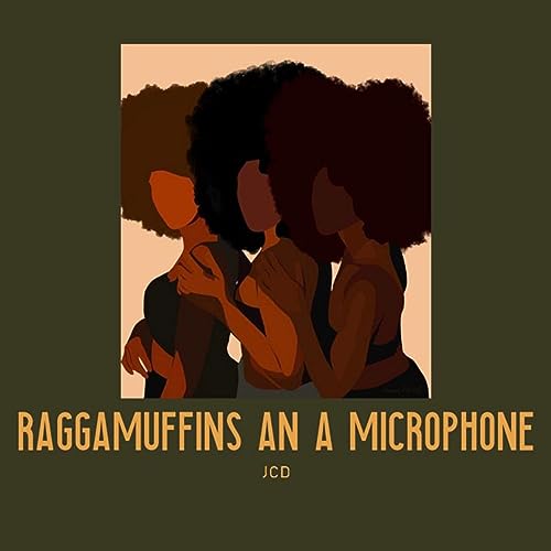 Raggamuffins an a Microphone by Ragga Muffins
