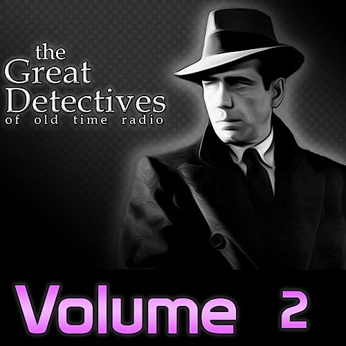 Great Detectives of Old Time Radio Volume 2|Mystery Audio Dramas