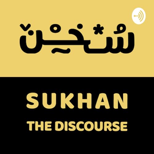 Sukhan - The Discourse
