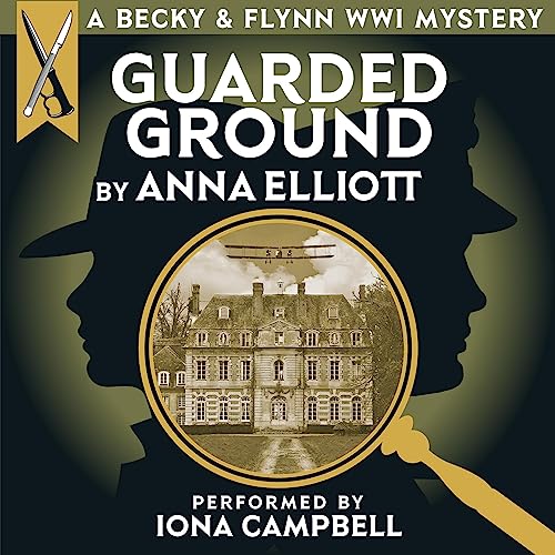 Guarded Ground by Anna Elliott
