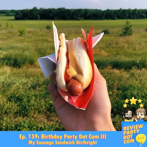 Birthday Party Dot Com III: My Sausage Sandwich Birthright by Unknown