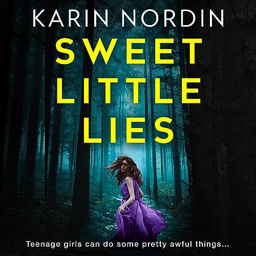 Sweet Little Lies by Karin Nordin