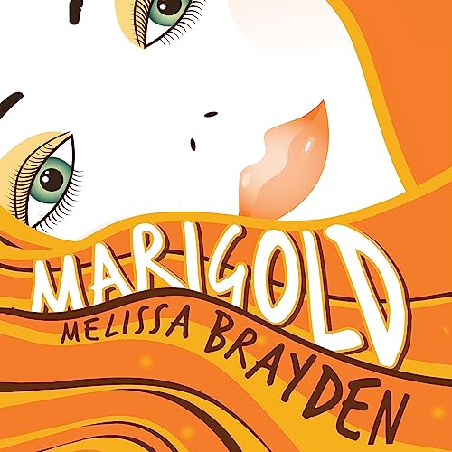 Marigold by Melissa Brayden