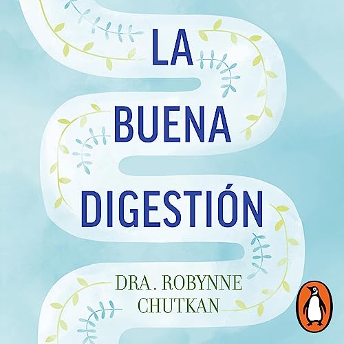 La buena digestión (Colección Vital) [Gutbliss (Vital Collection)]