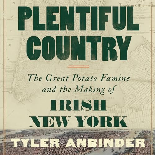 Plentiful Country by Tyler Anbinder