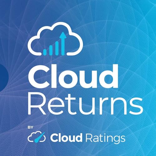 Cloud Returns | A SaaS Investing Podcast by Cloud Ratings