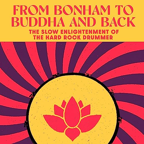 From Bonham to Buddha and Back by Clementine Moss