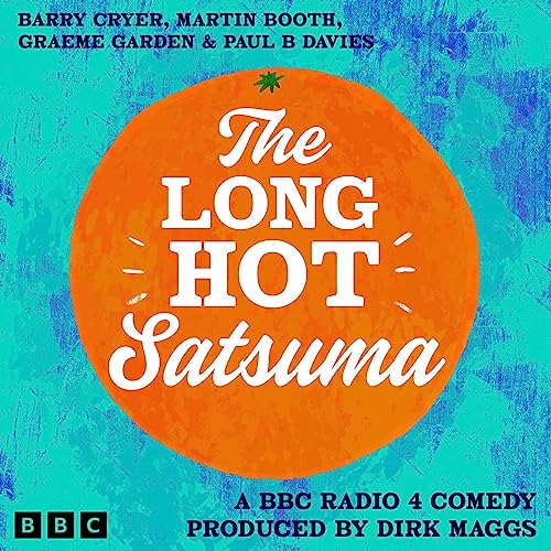 The Long Hot Satsuma