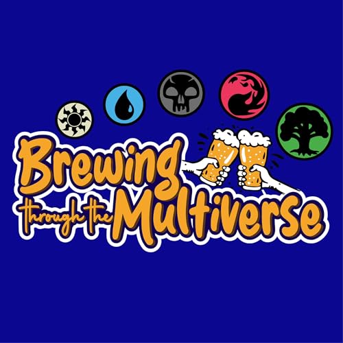 Brewing Through The Multiverse by Brewing Through The Multiverse