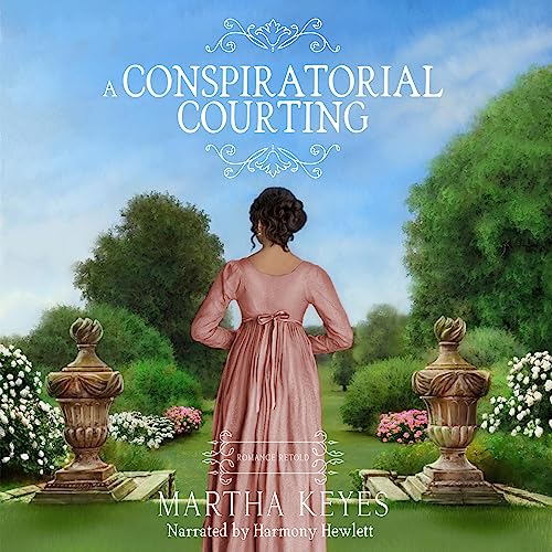 A Conspiratorial Courting