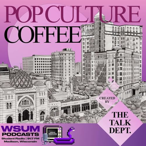 Pop Culture Coffee Break by WSUM