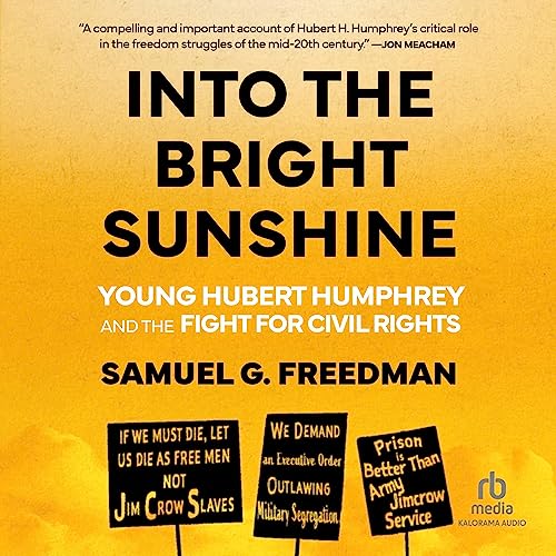 Into the Bright Sunshine by Samuel G. Freedman