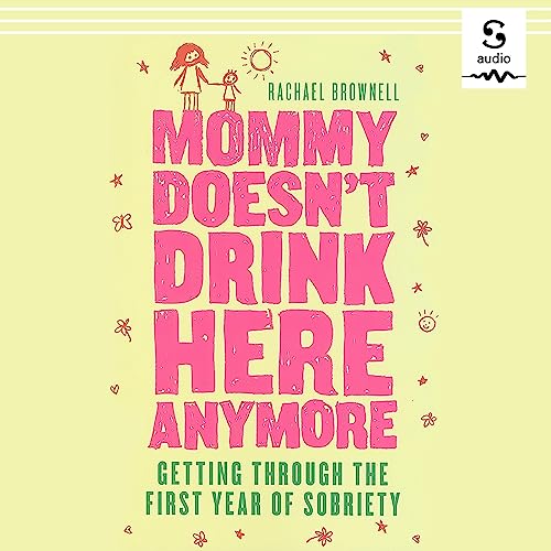 Mommy Doesn't Drink Here Anymore