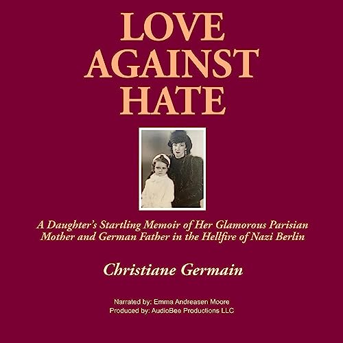 Love Against Hate by Christiane Germain