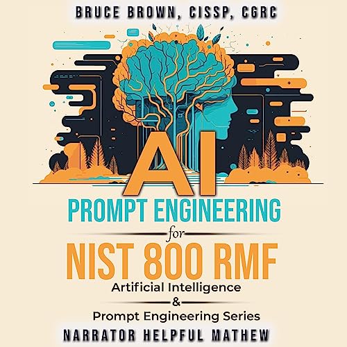AI Prompt Engineering for NIST 800 RMF