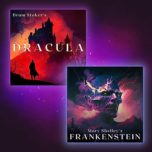 Dracula & Frankenstein by Bram Stoker