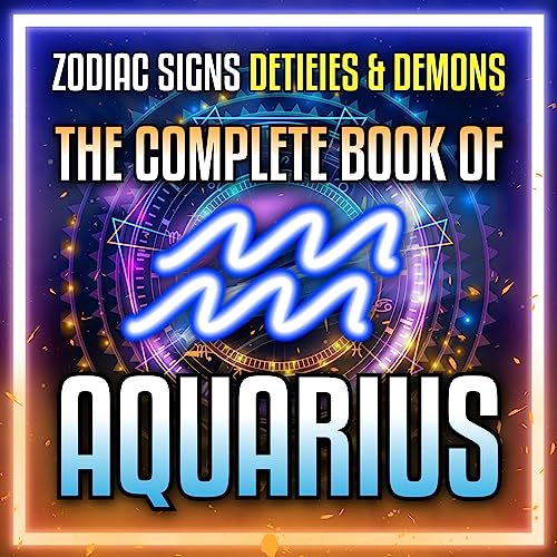 The Complete Book of Aquarius by Tony Shark