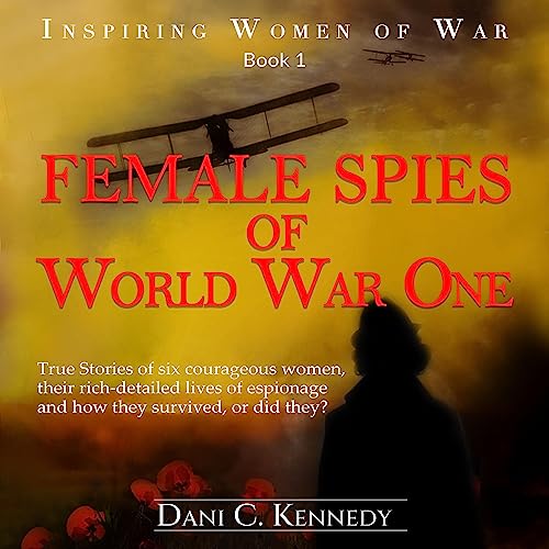 Female Spies of World War One