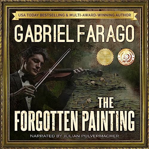 The Forgotten Painting by Gabriel Farago