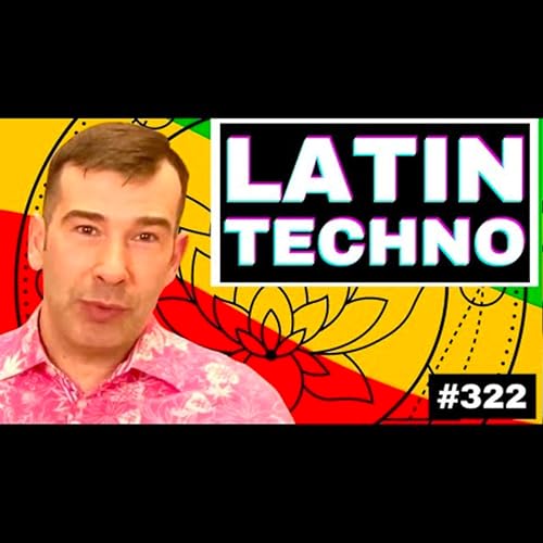 How to Make Latin Infused Techno | Live Electronic Music Tutorial 322 by Unknown