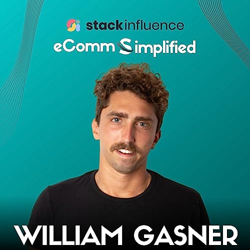 Ep 10: Influencer Power Play: 5 Golden Rules of Influencer Marketing from Stack Influence's CMO, William Gasner by Unknown