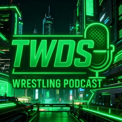 TWDS Wrestling Podcast by Wrestling Destination