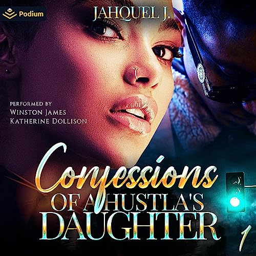 Confessions of a Hustla's Daughter