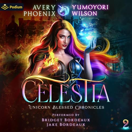 Celestia: Year Two by Avery Phoenix