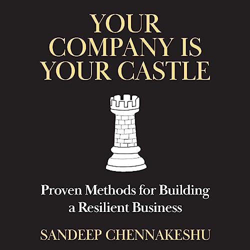 Your Company Is Your Castle