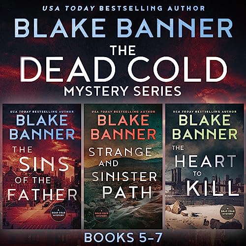 The Dead Cold Series: Books 5-7 by Blake Banner