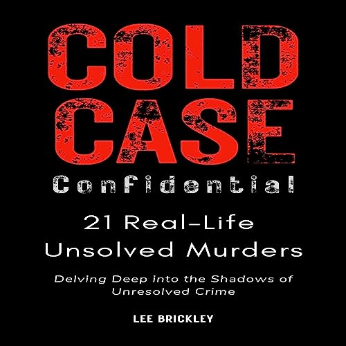 Cold Case Confidential by Lee Brickley
