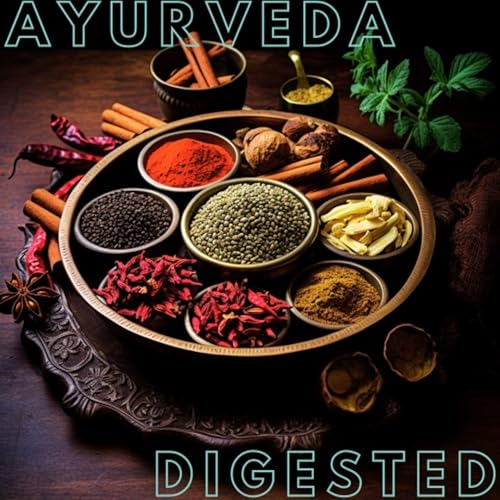 Ayurveda Digested by Nicholas and BridgeO