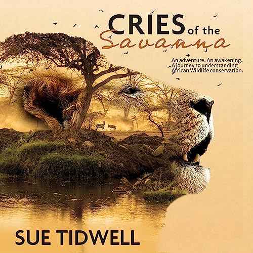 Cries of the Savanna