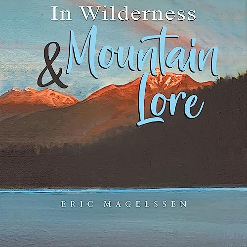 In Wilderness and Mountain Lore
