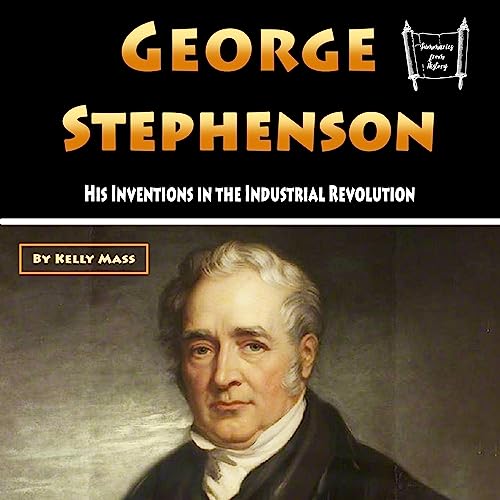 George Stephenson by Kelly Mass