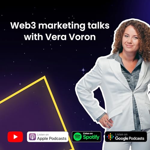 Web3 marketing talks with Vera Voron by Vera Voron