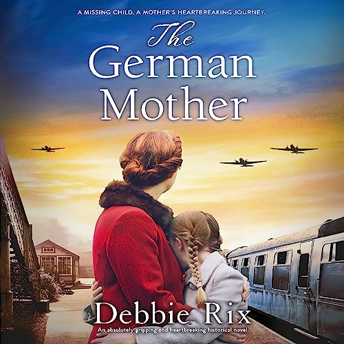 The German Mother by Debbie Rix