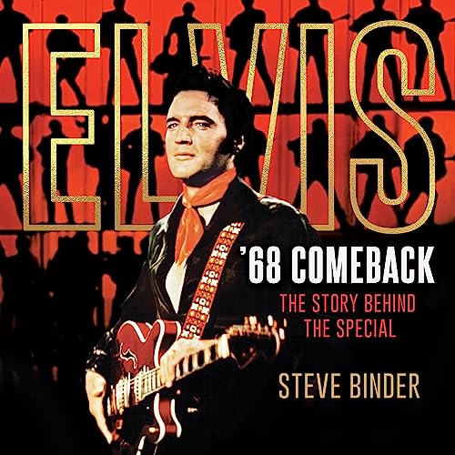 Elvis '68 Comeback by Steve Binder