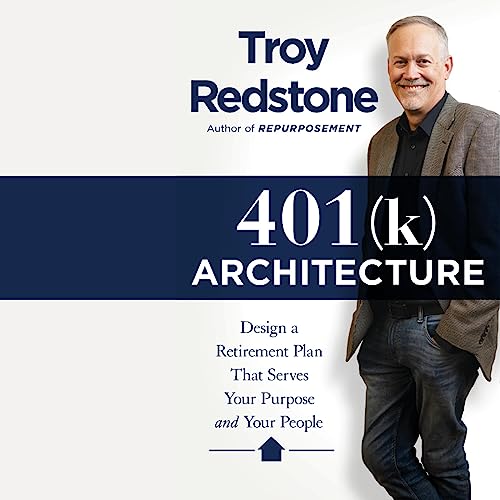 401(k) Architecture by Troy Redstone