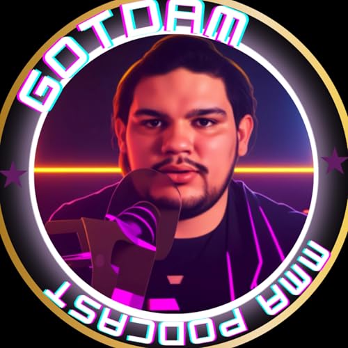GotDAM MMA Podcast by Danny Minaya