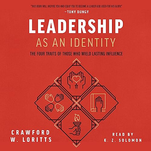 Leadership as an Identity by Crawford W. Loritts