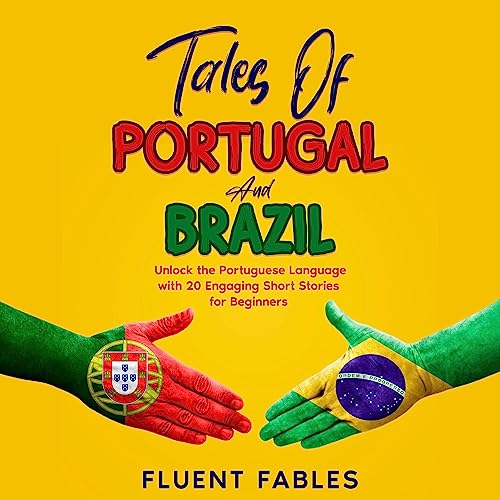 Tales of Portugal and Brazil by Fluent Fables