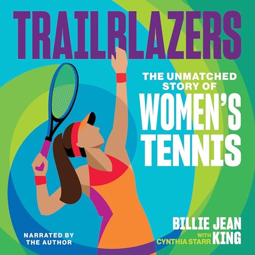 Trailblazers by Billie Jean King