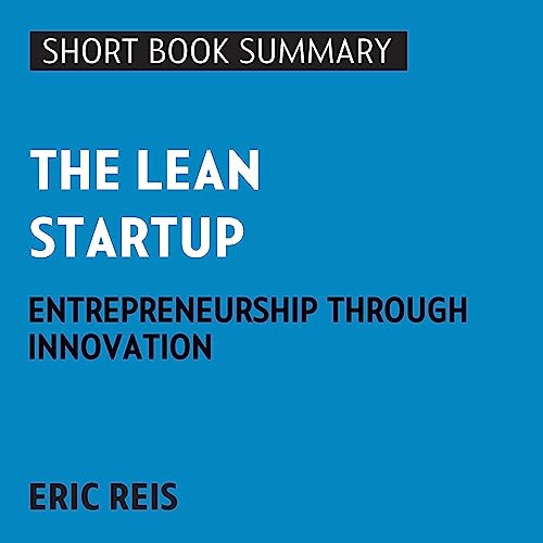 Summary of The Lean Startup
