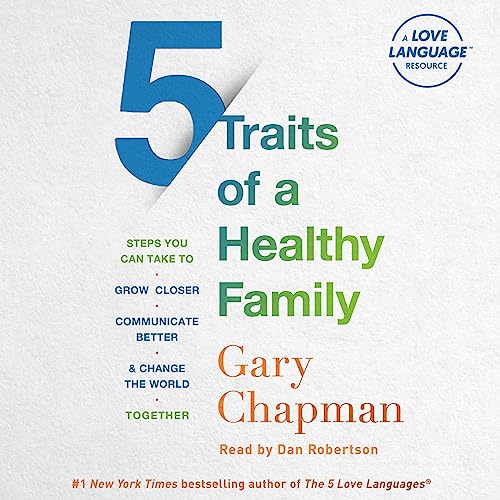 5 Traits of a Healthy Family