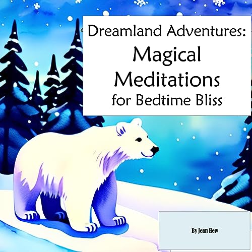 Dreamland Adventures by Jean Hew