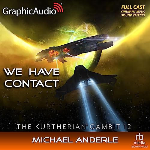 We Have Contact (Dramatized Adaptation)