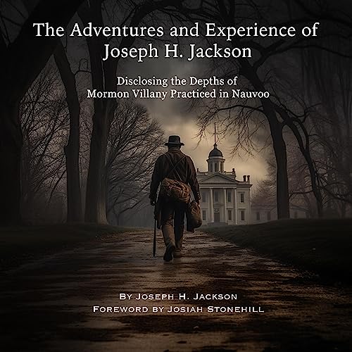 The Adventures and Experience of Joseph H. Jackson