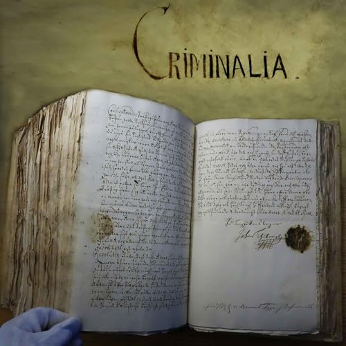 Criminalia på 1600-talet by Lars Bägerfeldt